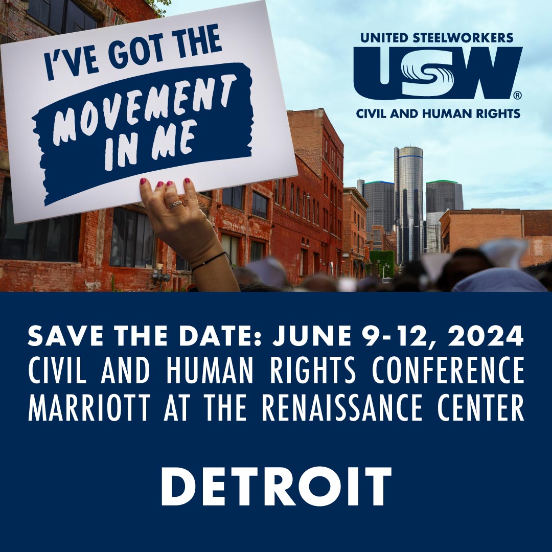 2024 Civil And Human Rights Conference United Steelworkers   CHR Convention SaveDate 1080x1080 C22 