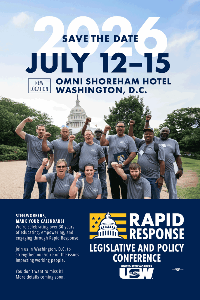 Save the Date, July 12-15, 2026 - USW members standing in front of the US Capitol with fists raised.