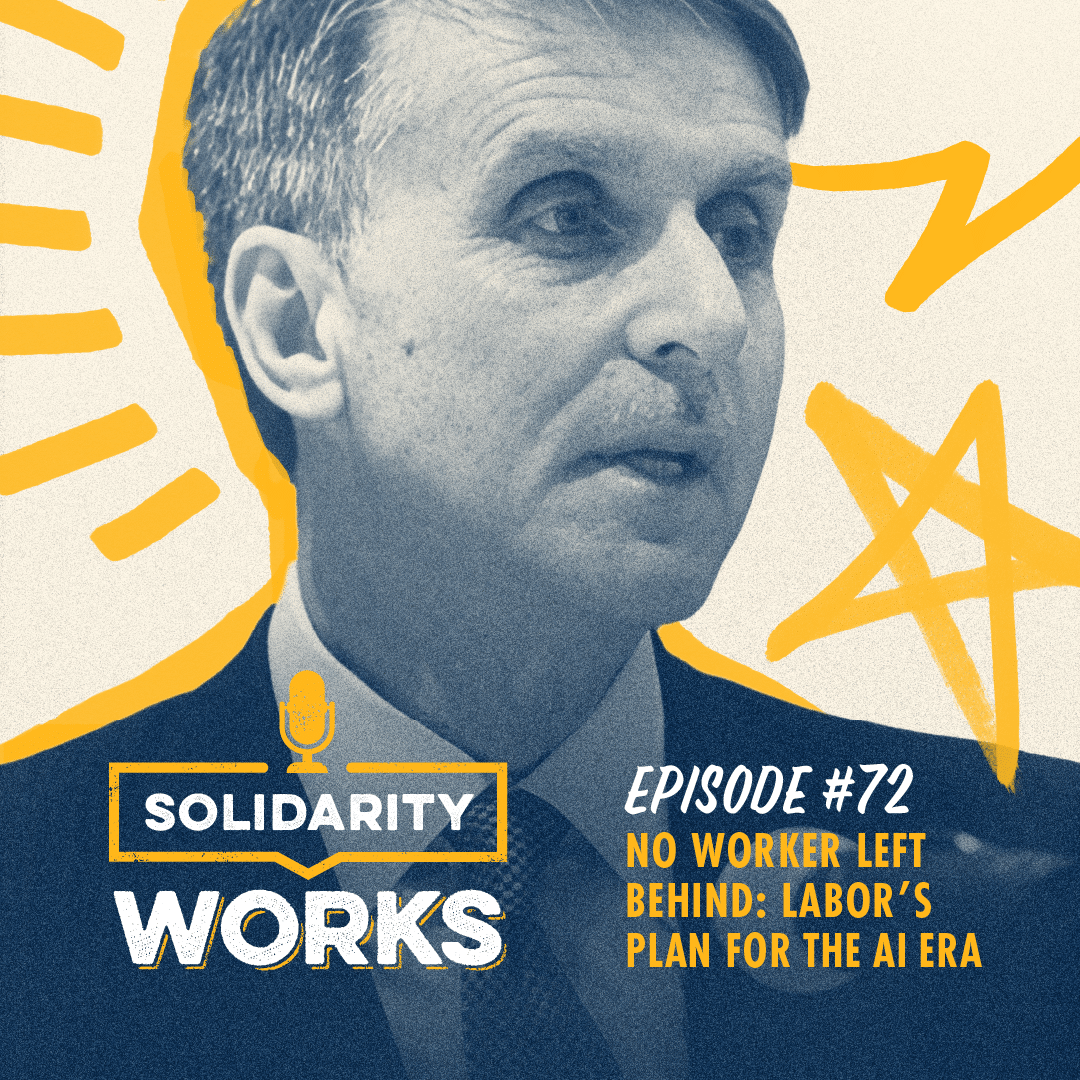 No Worker Left Behind: Labor’s Plan for the AI Era thumbnail